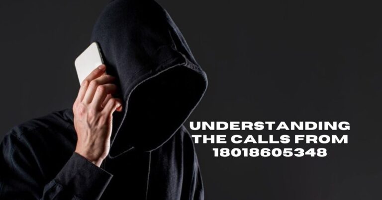 Understanding the Calls from 18018605348